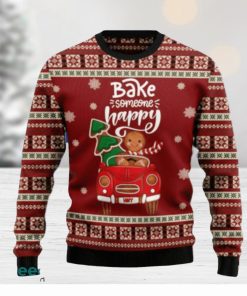 Bake Someone Happy Ugly Christmas Sweaters Special Gift For Men And Women