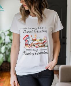 Baking Full Of Grandmas Classic T Shirt