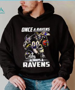 Baltimore Ravens football once a Ravens always a Ravens helmet mascot shirt