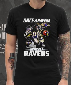 Baltimore Ravens football once a Ravens always a Ravens helmet mascot shirt