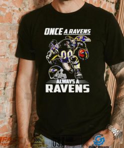 Baltimore Ravens football once a Ravens always a Ravens helmet mascot shirt