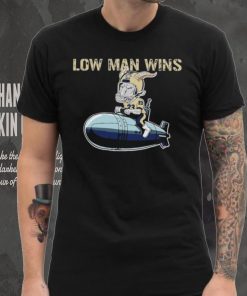 Barstool Sports Low Man Wins Shirt