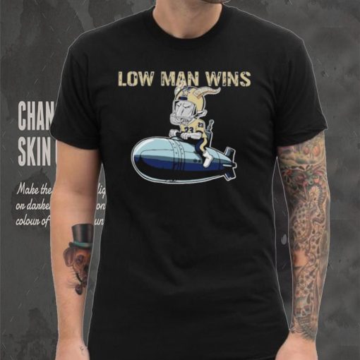 Barstool Sports Low Man Wins Shirt