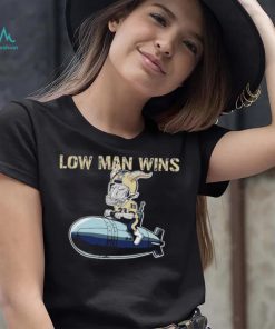 Barstool Sports Low Man Wins Shirt