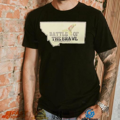 Battle Of The Brawl Or Whatever They Call It T Shirt