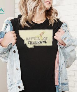 Battle Of The Brawl Or Whatever They Call It T Shirt