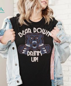 Bear Down Drink Up Chicago Bears Shirt