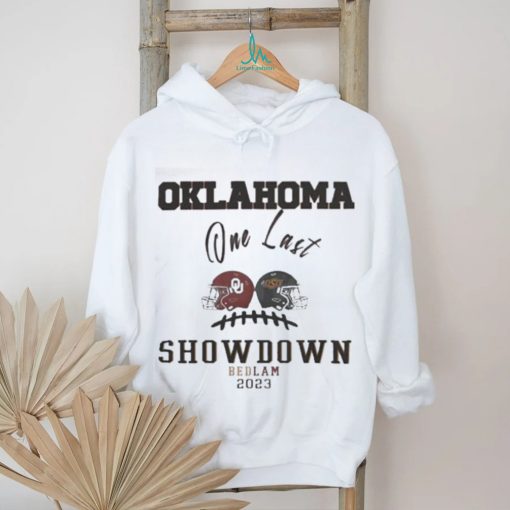 Bedlam 2023 Oklahoma Vs Oklahoma State One Last Showdown Matchup Shirt