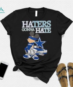 Best Mickey Mouse Dallas Cowboys haters gonna hate shirt
