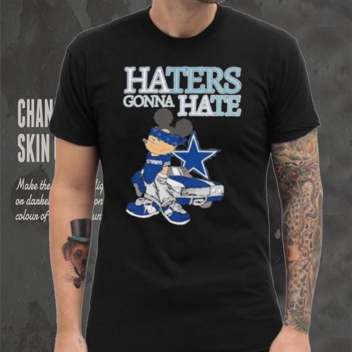 Best Mickey Mouse Dallas Cowboys haters gonna hate shirt