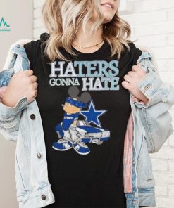 Best Mickey Mouse Dallas Cowboys haters gonna hate shirt
