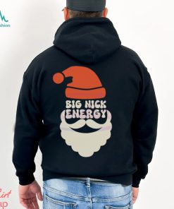 Big Nick Energy Funny Santa Shirt