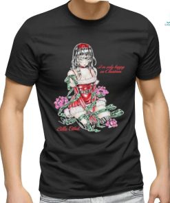 Billie Eilish I’m Only Happy On Christmas Tied Up shirt