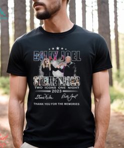 Billy Joel Stevie Nicks Two Icons One Night 2023 Thank You For The Memories T Shirt