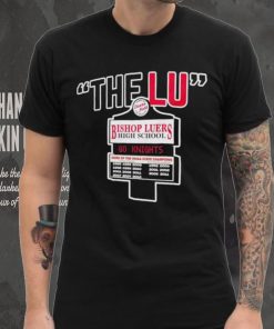 Bishop Luers the Lu sign shirt