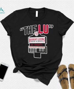 Bishop Luers the Lu sign shirt