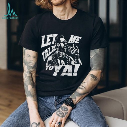 Black LA Knight Let Me Talk To Ya T Shirt