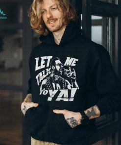 Black LA Knight Let Me Talk To Ya T Shirt