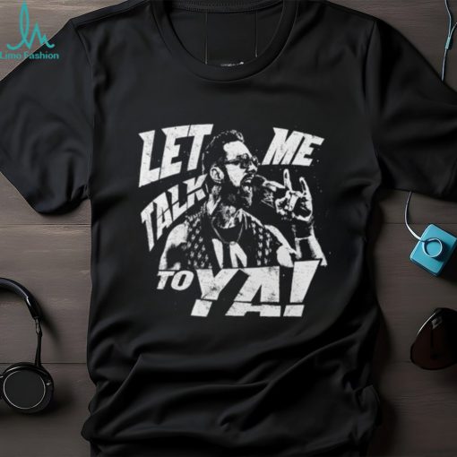Black LA Knight Let Me Talk To Ya T Shirt