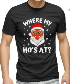Black african American Santa where my hos at Christmas shirt