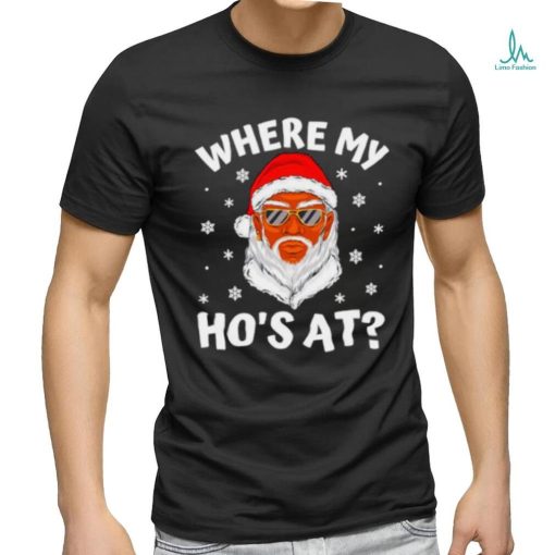Black african American Santa where my hos at Christmas shirt