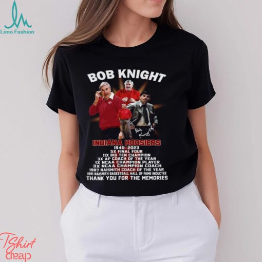 Bob Knight Indiana Hoosiers 1940 – 2023 Thank You For The Memories T Shirt