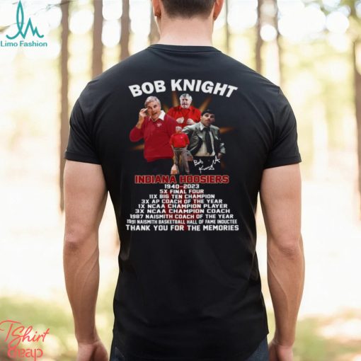 Bob Knight Indiana Hoosiers 1940 – 2023 Thank You For The Memories T Shirt