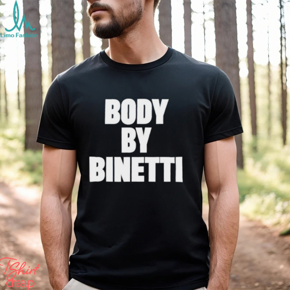 Body by binetti shirt Body by binetti shirt
