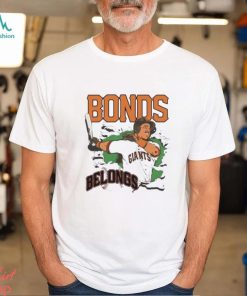 Bonds Belongs San Francisco Giants Shirt