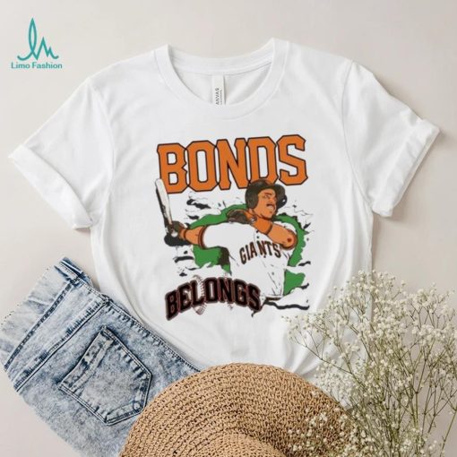 Bonds Belongs San Francisco Giants Shirt