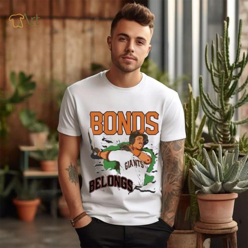 Bonds Belongs San Francisco Giants Shirt