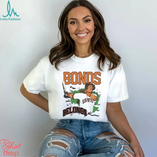 Bonds Belongs San Francisco Giants Shirt