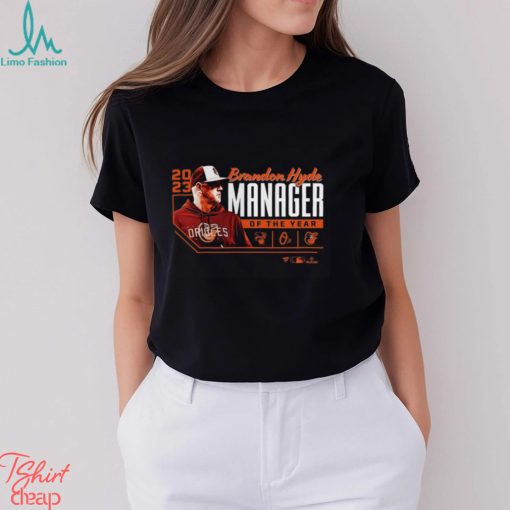 Brandon Hyde Baltimore Orioles 2023 Al Manager Of The Year T Shirt