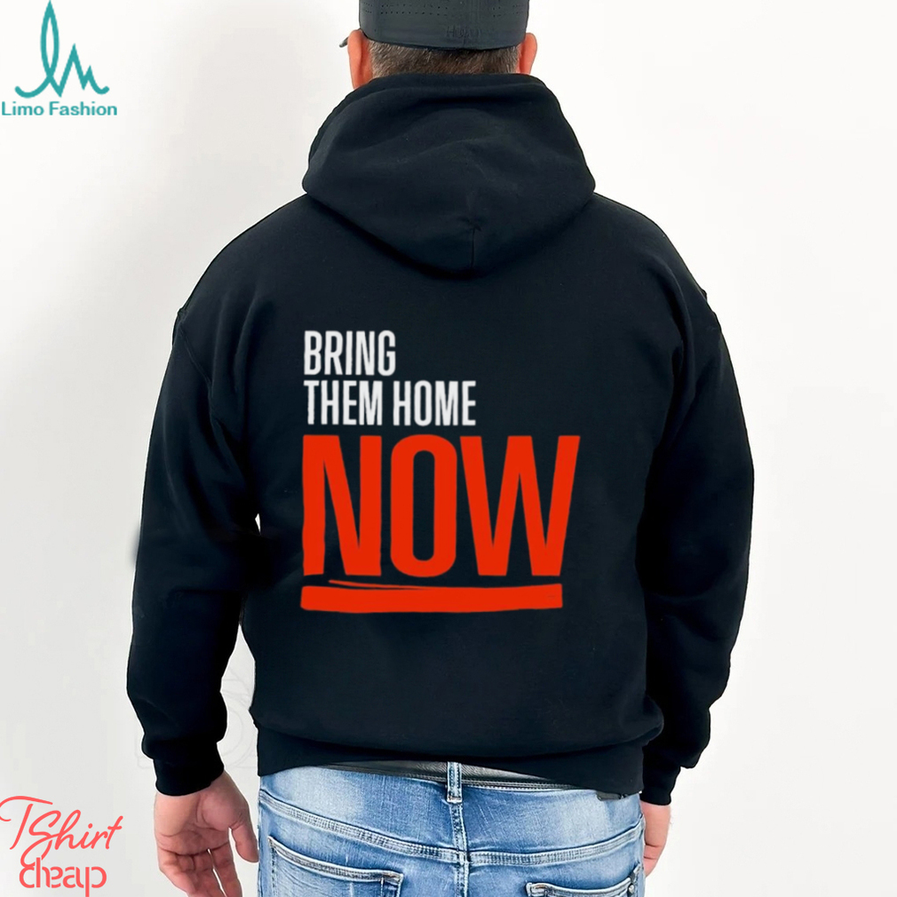 Bring Them Home Now 2023 Shirt Bring Them Home Now 2023 Shirt