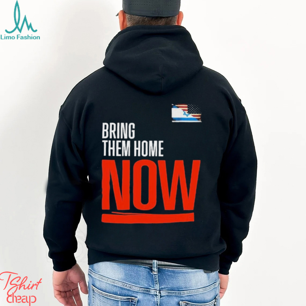 Bring Them Home Now Stand With Israel Israel America Flag Shirt Bring Them Home Now Stand With Israel Israel America Flag Shirt