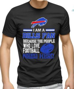 Buffalo Bills fan because the people who love Football need hero SVG T shirt