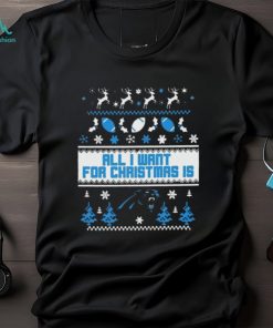 Carolina Panthers All I Want For Christmas Is Ugly Christmas Shirt