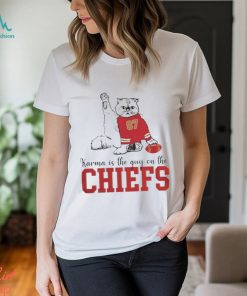Cat 87 Karma Is The Guy On The Chiefs Funny 2023 Shirt