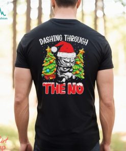 Cat hat santa dashing through the no merry christmas shirt, hoodie, sweater, long sleeve and tank top Cat hat santa dashing through the no merry christmas shirt