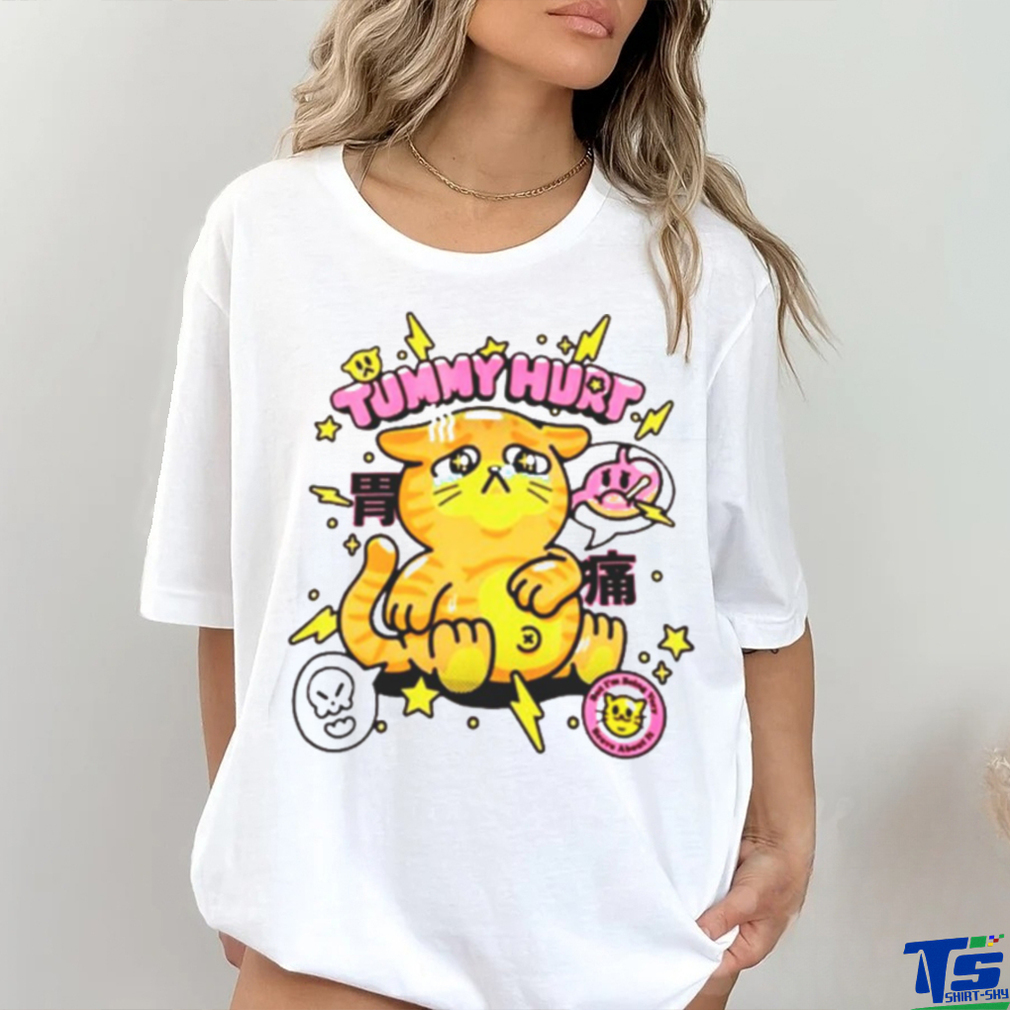 Cat tummy hurt shirt Cat tummy hurt shirt