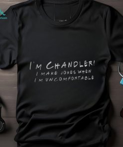 Chandler Bing I Make Jokes T Shirt