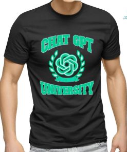 Chat GPT university EST 2022 shirt