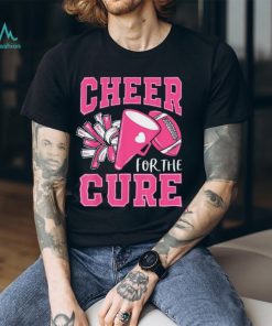 Cheer For The Cure Breast Cancer Awareness Cheerleader Funny T Shirt