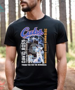 Chicago Cubs David Ross 2015 2016 And 2020 2023 Thank You For The Memories Signatures Shirt, hoodie, sweater, long sleeve and tank top Chicago Cubs David Ross 2015 2016 And 2020 2023 Thank You For The Memories Signatures Shirt