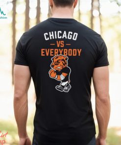 Chicago vs everybody Chgo shirt