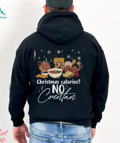 Christmas Calories No Cuentan Shirt