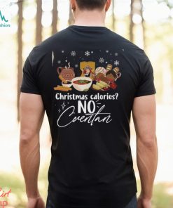 Christmas Calories No Cuentan Shirt