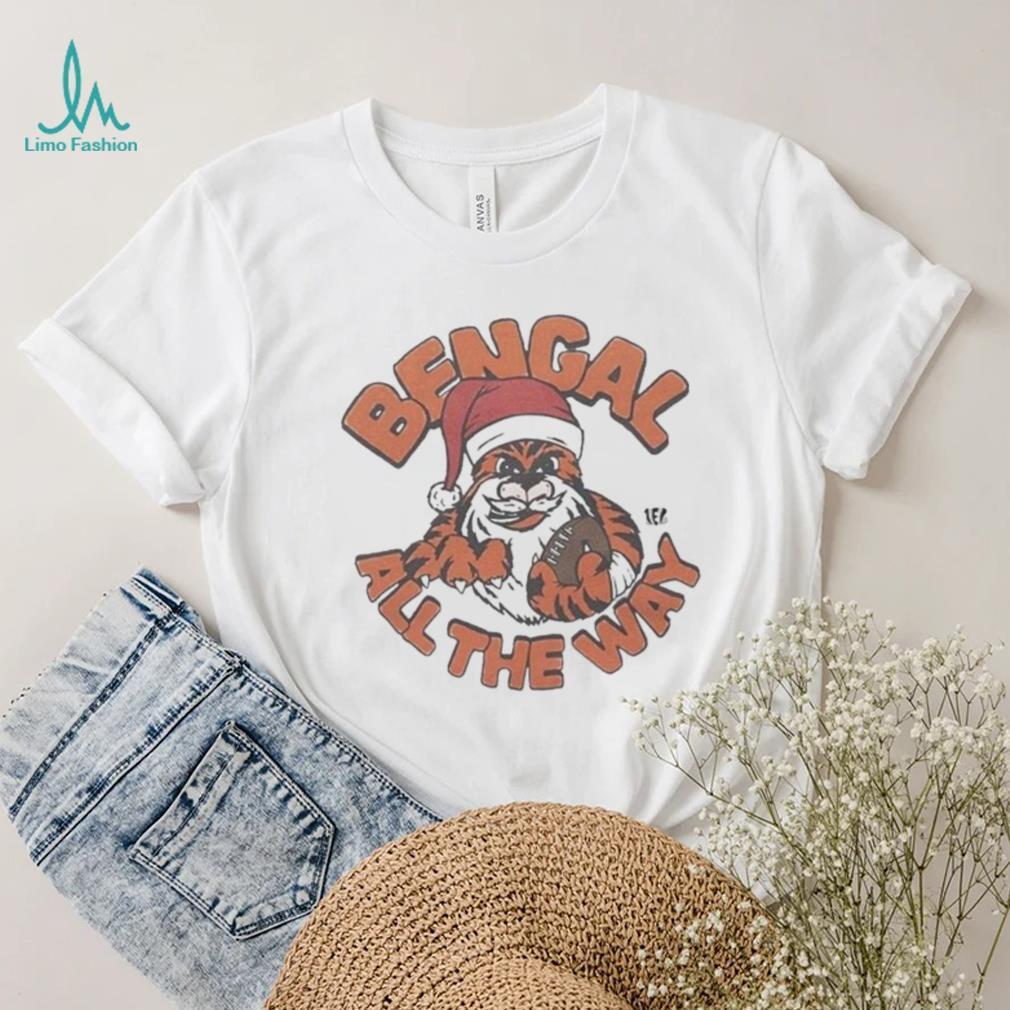 Cincinnati Bengals Bengal All The Way Christmas Shirt Cincinnati Bengals Bengal All The Way Christmas Shirt