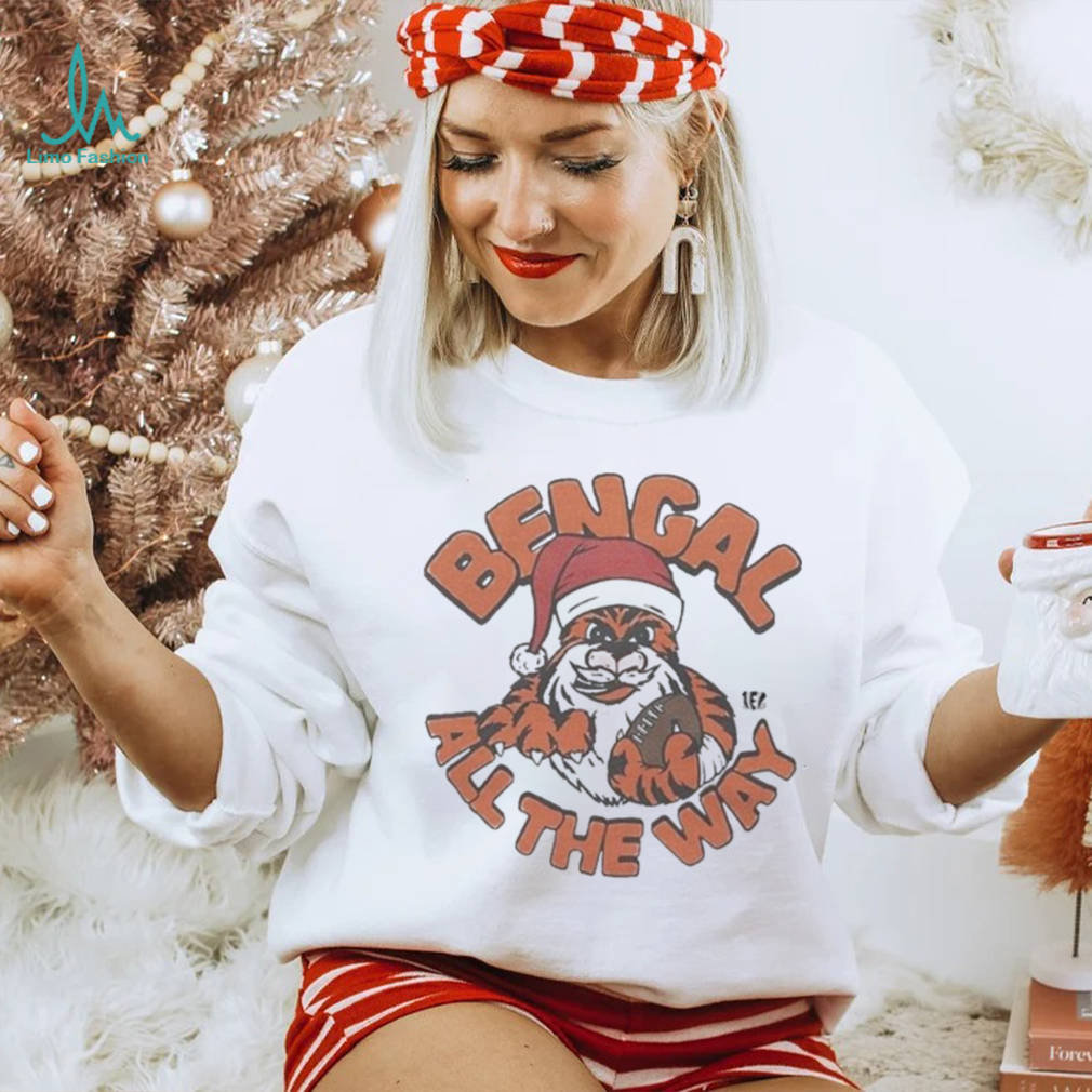 Cincinnati Bengals Bengal All The Way Christmas Shirt Cincinnati Bengals Bengal All The Way Christmas Shirt