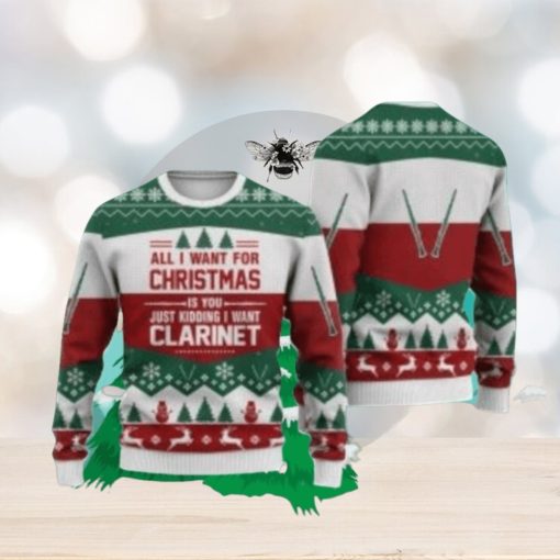 Clarinet All I Want For Christmas Ugly Christmas Sweaters Special Gift For Men Women